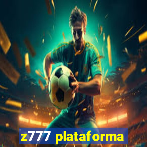 z777 plataforma